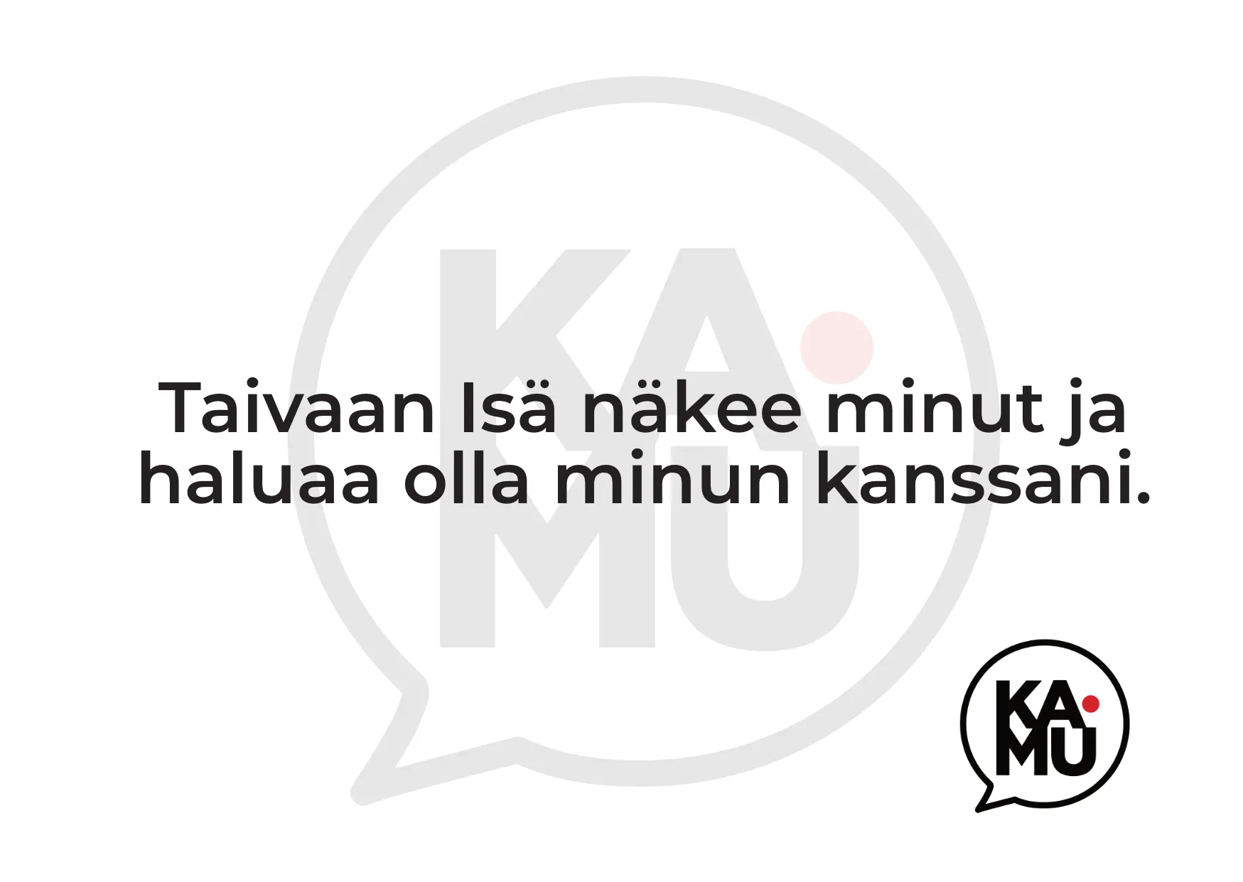 Cover for Taivaan Isä näkee minut ja haluaa oll minun kanssani.